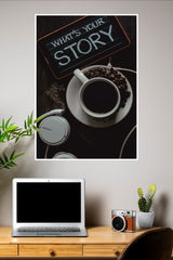 Story time with Coffee Poster | Gym and Motivational Quotes Posters