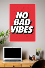 No Bad Vibes Poster | Gym and Motivational Quotes Posters
