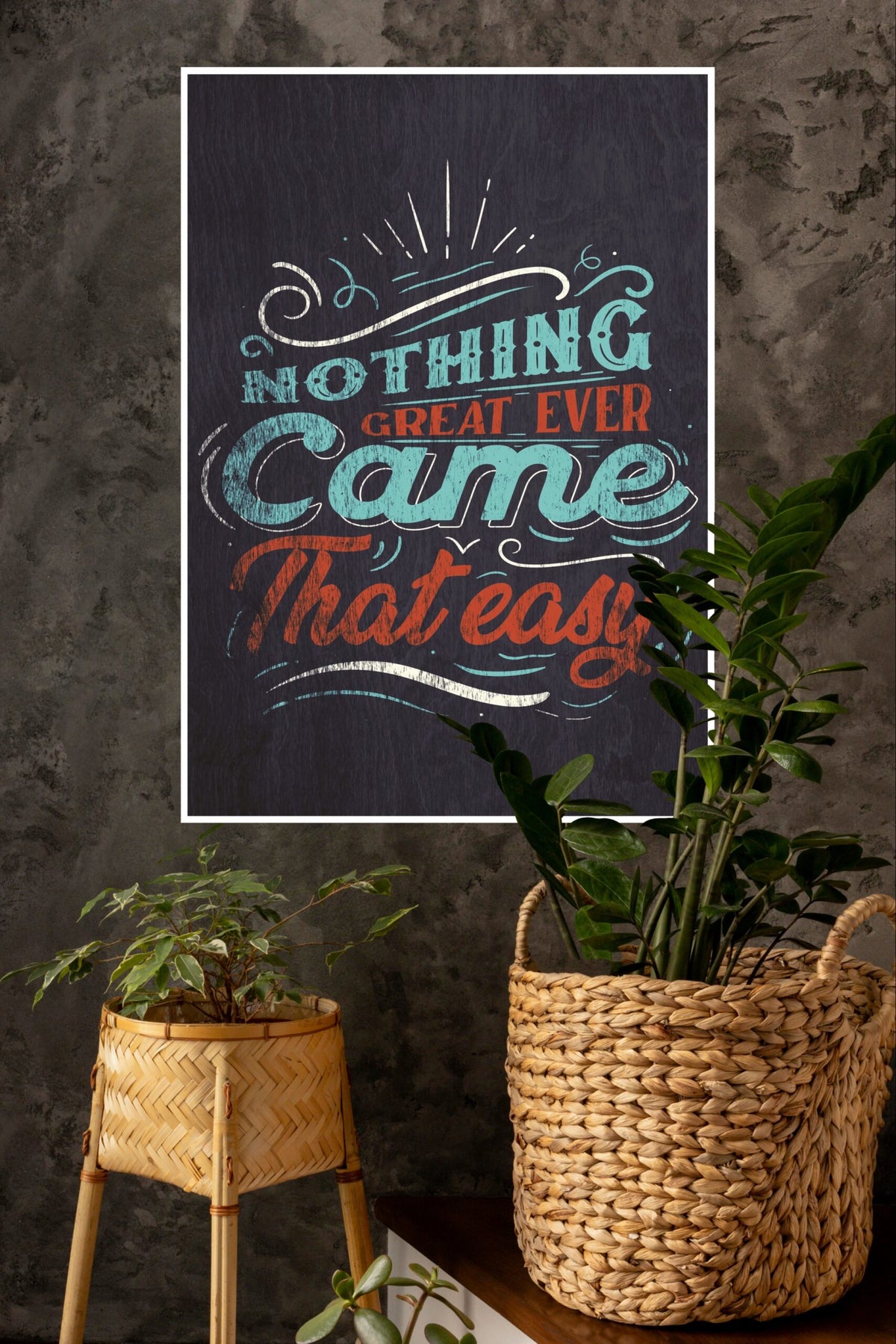 Nothing Great Ever Came That Easy Poster | Gym and Motivational Quotes Posters