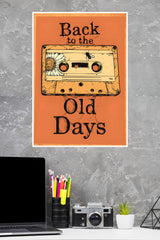 Back to The Old Day Poster | Music Posters