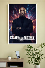 Escape The Matrix Poster|  Power full man Poster