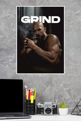 Grind Poster | Power Full Man Poster