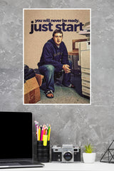 Just Start Poster | Power Full Man Poster
