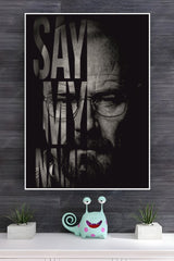 Say My Name Breaking Bad Poster| Series Poster