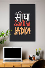 Sidha Sadha Ladka Poster | Gym and Motivational Quotes Posters