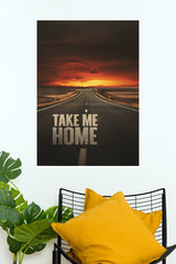 Take Me Home Poster | Gym and Motivational Quotes Posters