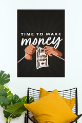 Time to Make Money Poster Poster | Gym and Motivational Quotes Posters