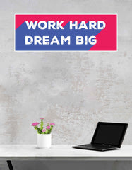 WORK HARD DREAM BIG Poster | Big Infinity Poster