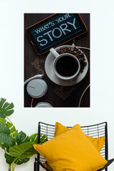 Whats Your Story Poster | Gym and Motivational Quotes Posters