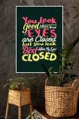 You Looking Good Poster | Gym and Motivational Quotes Posters